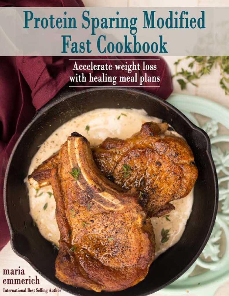 Protein Sparing Modified Fast Cookbook by Maria and Craig Emmerich