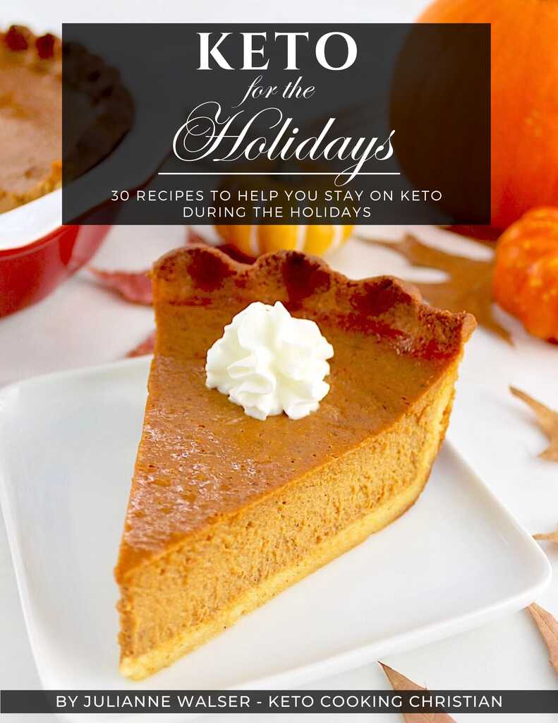 Keto for the Holidays by Julianne Walser