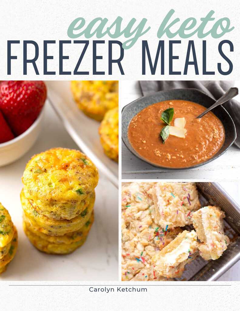 Easy Keto Freezer Meals by Carolyn Ketchum